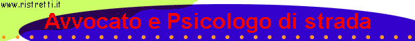 Avvocato e Psicologo di strada