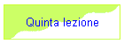 Quinta lezione