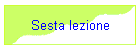 Sesta lezione