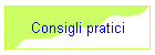 Consigli pratici