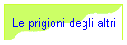 Le prigioni degli altri