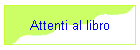 Attenti al libro