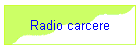 Radio carcere